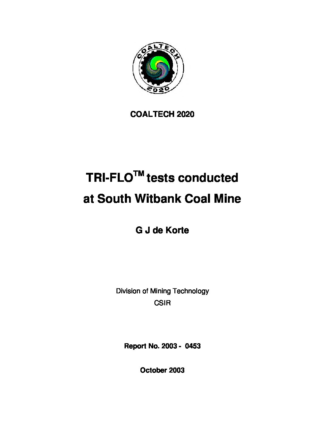 TRI-FLO™ Tests Conducted at South Witbank Coal Mine